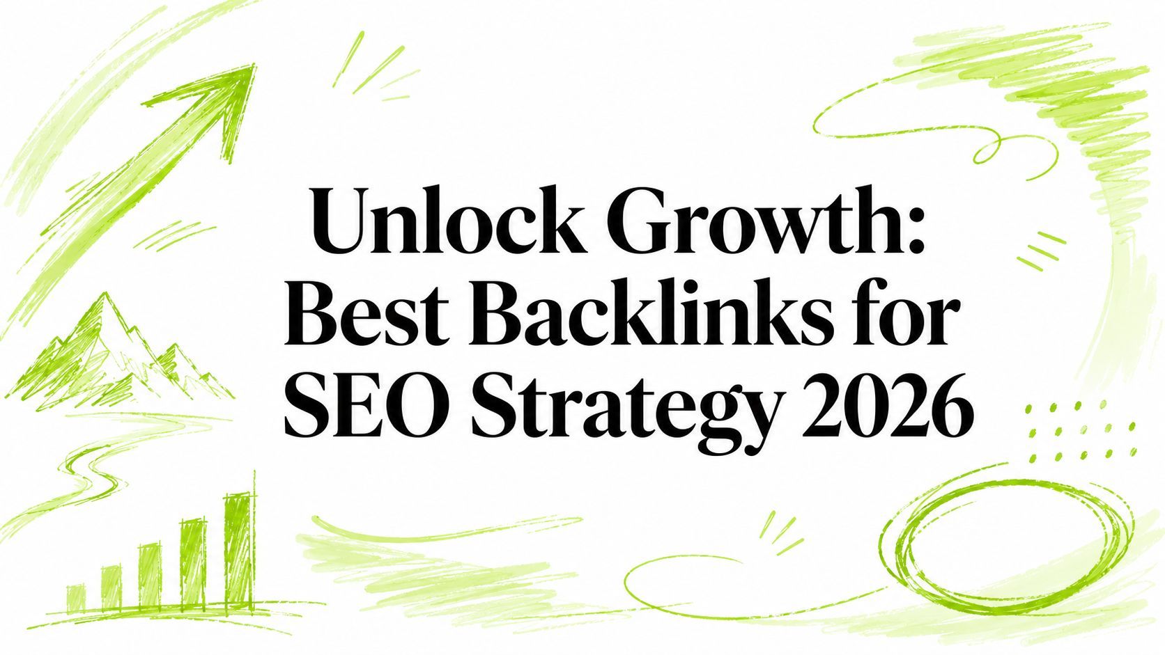 Unlock Growth: Best Backlinks for SEO Strategy 2026